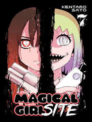 cover image of Magical Girl Site, Volume 7